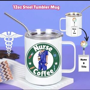 Nurse Coffee 12oz Steel Tumbler Mug - White. Can Add Name & Title.
